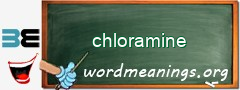 WordMeaning blackboard for chloramine